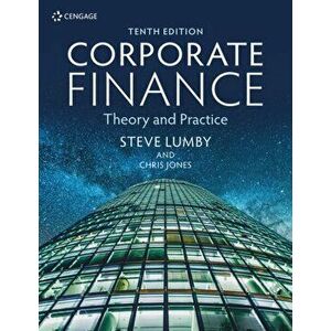 Corporate Finance. Theory and Practice, Paperback - Chris Jones imagine