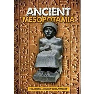 Ancient Mesopotamia, Hardback - Madeline Tyler imagine