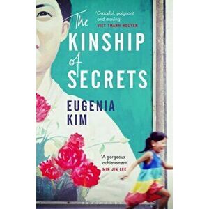 Kinship of Secrets, Paperback - Eugenia Kim imagine