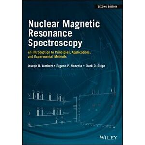 Nuclear Magnetic Resonance Spectroscopy. An Introduction to Principles, Applications, and Experimental Methods, Hardback - Clark D. Ridge imagine