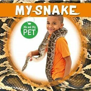 My Snake, Hardback - William Anthony imagine