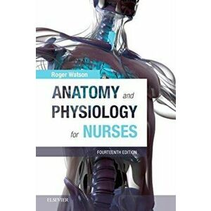Anatomy and Physiology for Nurses, Paperback - *** imagine