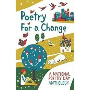 Poetry for a Change. A National Poetry Day Anthology, Paperback - *** imagine