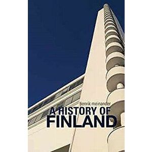 History of Finland, Paperback - Henrik Meinander imagine