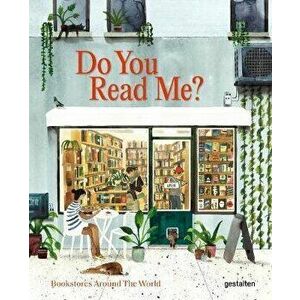 Do You Read Me?. Bookstores Around the World, Hardback - *** imagine