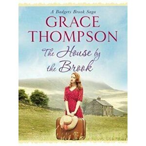 House by the Brook, Paperback - Grace Thompson imagine