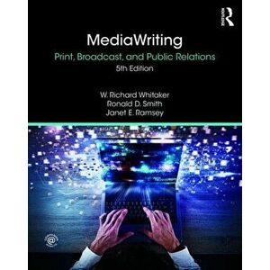 MediaWriting. Print, Broadcast, and Public Relations, Paperback - Janet E. Ramsey imagine