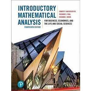 Introductory Mathematical Analysis for Business, Economics, and the Life and Social Sciences, Fourteenth Edition, 14/e, Hardback - Richard J Wood imagine