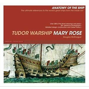 Tudor Warship Mary Rose, Paperback - Douglas McElvogue imagine