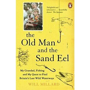 Old Man and the Sand Eel, Paperback - Will Millard imagine