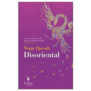 Disoriental, Paperback - Negar Djavadi imagine