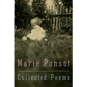 Collected Poems, Paperback - Marie Ponsot imagine