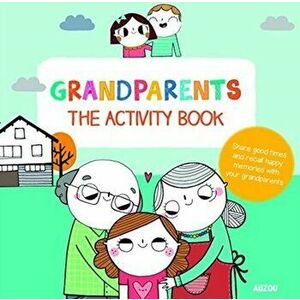 Grandparents: The Activity Book, Paperback - G. Djenati imagine