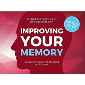 Improving Your Memory Pocketbook, Paperback - *** imagine