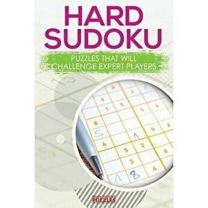 Hard Sodoku Puzzles That Will Challenge Expert Players, Paperback - Brain Jogging Puzzles imagine