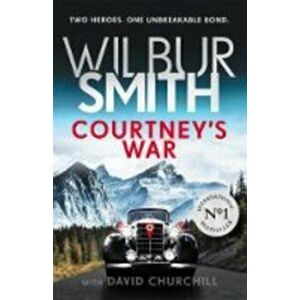 Courtney's War, Paperback - Wilbur Smith imagine