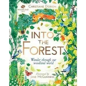 Woodland Trust: Into The Forest, Hardback - Christiane Dorion imagine