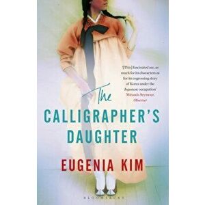 Calligrapher's Daughter, Paperback - Eugenia Kim imagine