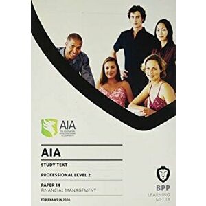 AIA 14 Financial Management. Study Text, Paperback - *** imagine