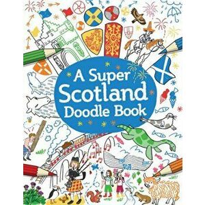 Super Scotland Doodle Book, Paperback - *** imagine