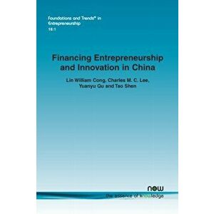 Financing Entrepreneurship and Innovation in China, Paperback - Tao Shen imagine
