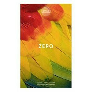 Zero, Paperback - Gine Cornelia Pedersen imagine