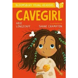 Cavegirl: A Bloomsbury Young Reader, Paperback - Abie Longstaff imagine