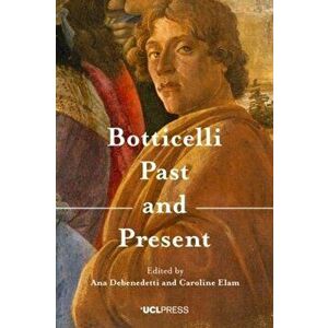 Botticelli Past and Present, Paperback - *** imagine