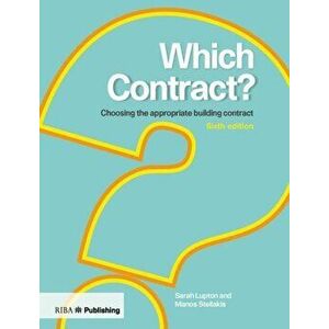 Which Contract?. Choosing the Appropriate Building Contract, Paperback - Manos Stellakis imagine