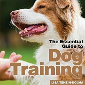 Dog Training, Paperback - Lisa Tenzin-Dolma imagine