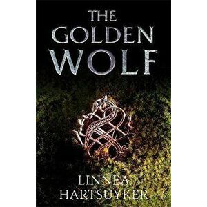 Golden Wolf, Paperback - Linnea Hartsuyker imagine