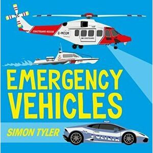 Emergency Vehicles, Paperback - Simon Tyler imagine