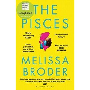 Pisces. LONGLISTED FOR THE WOMEN'S PRIZE FOR FICTION 2019, Paperback - Melissa Broder imagine