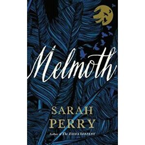 Melmoth. A Novel, Paperback - Sarah Perry imagine