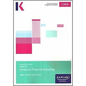 F2 Advanced Financial Reporting - Study Text, Paperback - *** imagine