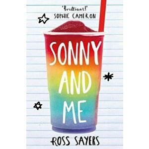 Sonny and Me, Paperback - Ross Sayers imagine