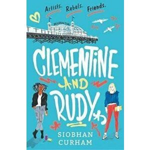 Clementine and Rudy, Paperback - Siobhan Curham imagine