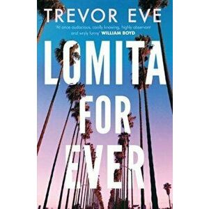 Lomita For Ever, Paperback - Trevor Eve imagine