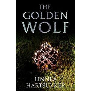 Golden Wolf, Paperback - Linnea Hartsuyker imagine