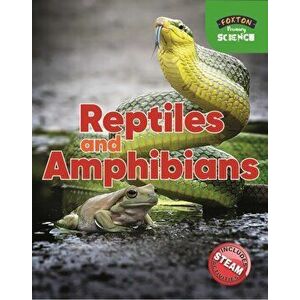 Foxton Primary Science: Reptiles and Amphibians (Key Stage 1 Science), Paperback - Nichola Tyrrell imagine