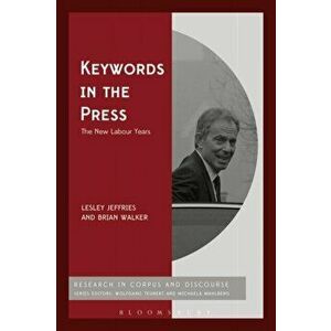 Keywords in the Press: The New Labour Years, Paperback - Dr Brian Walker imagine