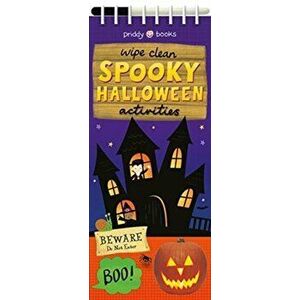 Wipe Clean Spooky Halloween, Paperback - Roger Priddy imagine