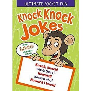 Ultimate Pocket Fun: Knock Knock Jokes, Paperback - Lisa Regan imagine