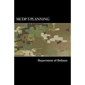 MCDP 5 Planning, Paperback - Department of Defense imagine