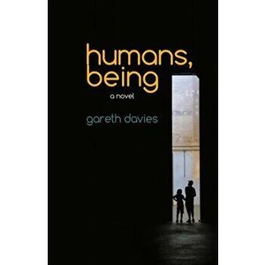 Humans, Being, Paperback - Gareth Davies imagine