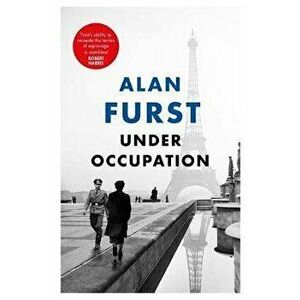 Under Occupation, Paperback - Alan Furst imagine