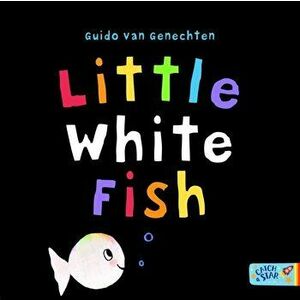 Little White Fish, Board book - Guido Van Genechten imagine