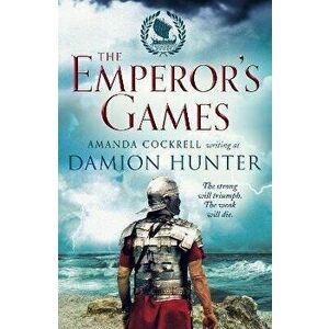 Emperor's Games, Paperback - Damion Hunter imagine