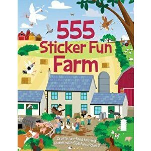 555 Sticker Fun Farm, Paperback - Joshua George imagine