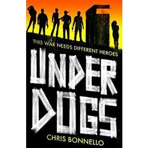 Underdogs, Paperback - Chris Bonnello imagine